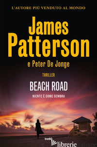 BEACH ROAD - PATTERSON JAMES; DE JONGE PETER