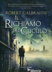 RICHIAMO DEL CUCULO (IL) - GALBRAITH ROBERT