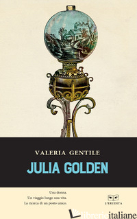 JULIA GOLDEN - GENTILE VALERIA