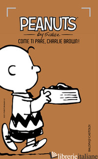 COME TI PARE, CHARLIE BROWN!. VOL. 2 - SCHULZ CHARLES M.