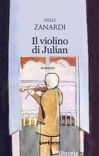VIOLINO DI JULIAN (IL) - ZANARDI NILO