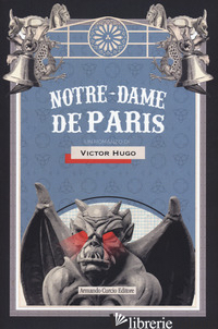 NOTRE-DAME DE PARIS - HUGO VICTOR
