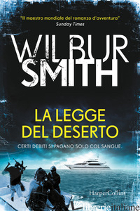 LEGGE DEL DESERTO (LA) - SMITH WILBUR