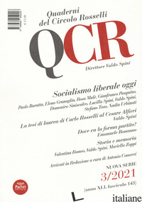 QCR. QUADERNI DEL CIRCOLO FRATELLI ROSSELLI (2021). VOL. 3: SOCIALISMO LIBERALE  - TARASSI M. (CUR.)