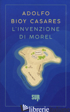 INVENZIONE DI MOREL (L') - BIOY CASARES ADOLFO