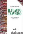FLAUTO TRAVERSO (IL) - LAZZARI GIANNI; GALANTE EMILIO