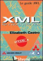 XML PER IL WORLD WIDE WEB - CASTRO ELIZABETH