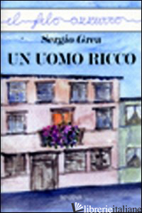 UOMO RICCO (UN) - GREA SERGIO