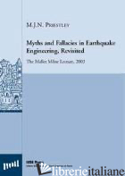 MYTHS AND FALLACIES IN EARTHQUAKE ENGINEERING, REVISITED. THE MALLET MILNE LECTU - PRIESTLEY M. J.