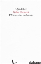 ALTERNATIVA AMBIENTE (L') - CLEMENT GILLES