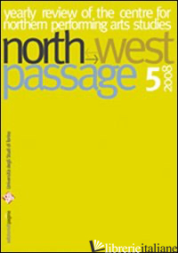 NORTH WEST PASSAGE (2008). VOL. 5 - 