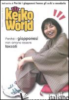 KEIKO WORLD (2006). VOL. 3 - ICHIGUCHI KEIKO