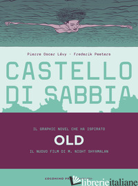 CASTELLO DI SABBIA - LEVY PIERRE OSCAR; PEETERS FREDERIK