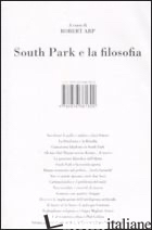 SOUTH PARK E LA FILOSOFIA - ARP R. (CUR.)