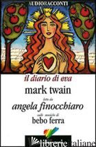 DIARIO DI EVA. TESTO INGLESE A FRONTE. CON CD AUDIO (IL) - TWAIN MARK