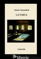 VASCA (LA) - ALESSANDRINI ALESSIO
