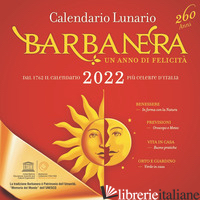 CALENDARIO LUNARIO BARBANERA 2022 - AA.VV.