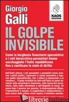 GOLPE INVISIBILE (IL) - GALLI GIORGIO