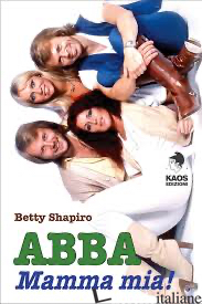 ABBA. MAMMA MIA! - SHAPIRO BETTY