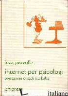 INTERNET PER PSICOLOGI - PEZZULLO LUCA