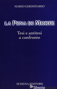 PENA DI MORTE (LA) - GERMINARIO MARIO