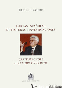 CARTAS ESPANOLAS DE LECTURAS E INVESTIGACIONES. EDIZ. ITALIANA E SPAGNOLA - GOTOR JOSE' L.