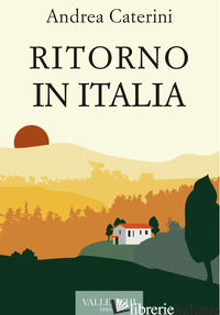 RITORNO IN ITALIA - CATERINI ANDREA