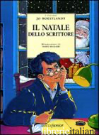 NATALE DELLO SCRITTORE (IL) - HOESTLANDT JO