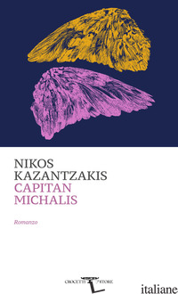 CAPITAN MICHALIS - KAZANTZAKIS NIKOS