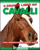 GRANDE LIBRO DEI CAVALLI (IL) - AA.VV.
