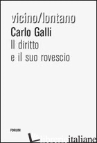 DIRITTO E IL SUO ROVESCIO (IL) - GALLI CARLO; PACINI M. (CUR.)