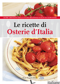RICETTE DI OSTERIE D'ITALIA (LE) - MINERDO B. (CUR.); NOVELLINI G. (CUR.)