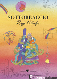 SOTTOBRACCIO - CHARLIP REMY