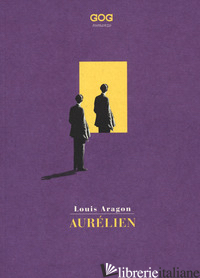 AURELIEN - ARAGON LOUIS