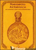 POEMETTO ALCHEMICO - MELZI D. (CUR.)