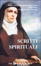 SCRITTI SPIRITUALI - STEIN EDITH