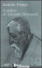 CRIMINE DI SYLVESTRE BONNARD (IL) - FRANCE ANATOLE; SERRA A. (CUR.)