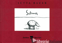 SELMA - BAUER JUTTA