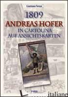 1809. ANDREAS HOFER IN CARTOLINA - SESSA GAETANO
