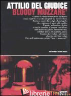 BLOODY MUZZARE' - DEL GIUDICE ATTILIO