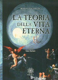 TEORIA DELLA VITA ETERNA (LA) - COLLIN RODNEY