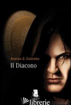 DIACONO (IL) - COLOMBO ANDREA G.