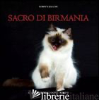SACRO DI BIRMANIA - BIANCHI ROBERTA; CARATOZZOLO S. (CUR.)