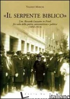 «IL SERPENTE BIBLICO». L'ON. RICCARDO LUZZATTO IN FRIULI FRA CULTO DELLA PATRIA, - MARCHI VALERIO