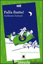 FALLA FINITA! - GUERAUD GUILLAUME