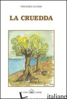 CRUEDDA (LA) - LUCIANI VINCENZO