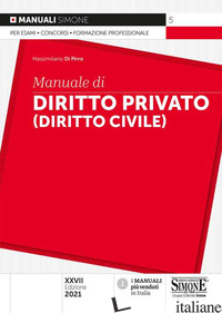 MANUALE DI DIRITTO PRIVATO (DIRITTO CIVILE) - DI PIRRO MASSIMILIANO