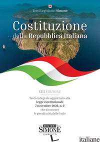 COSTITUZIONE DELLA REPUBBLICA ITALIANA. TESTO INTEGRALE AGGIORNATO ALLA LEGGE CO - EMANUELE P. (CUR.)