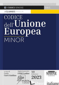 CODICE BREVE DELL'UNIONE EUROPEA. EDIZ. MINORE. CON QR CODE - CURTI GIALDINO C. (CUR.)