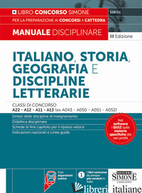 ITALIANO, STORIA, GEOGRAFIA E DISCIPLINE LETTERARIE. CLASSI DI CONCORSO A22-A12- - AA.VV.
